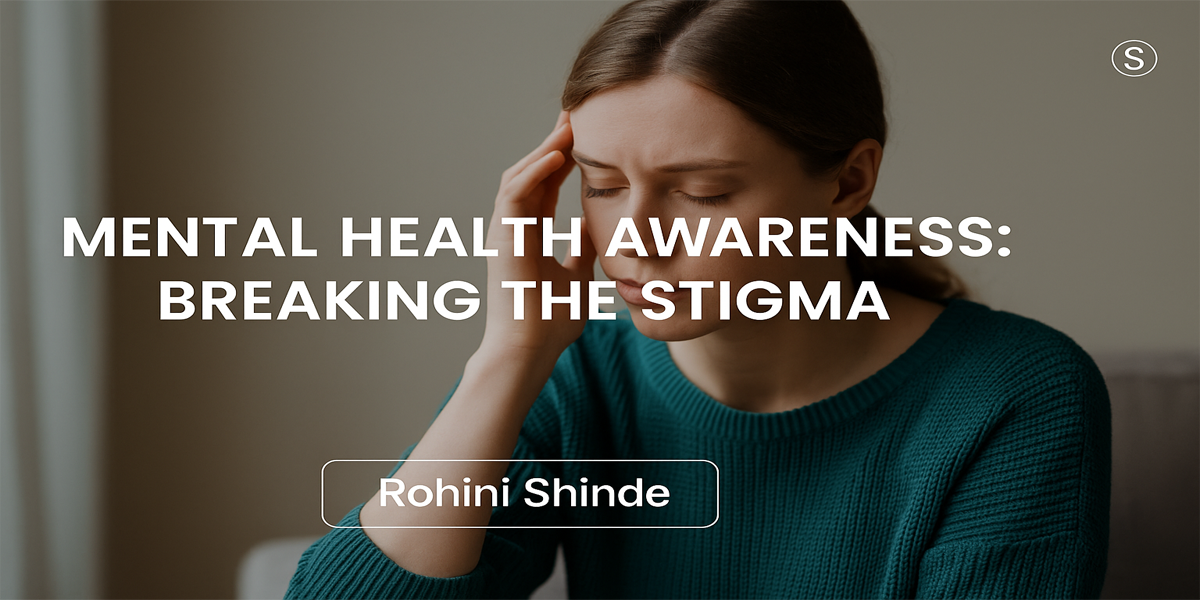 Mental Health Awareness Breaking the Stigma