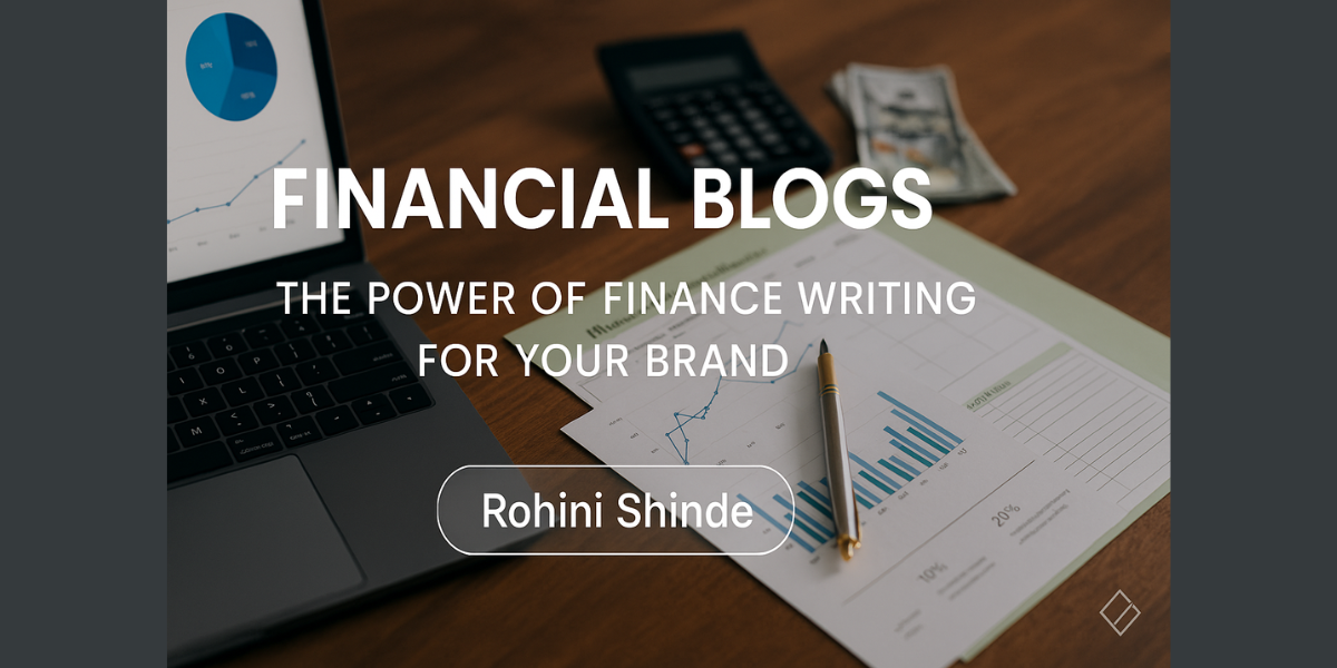 The Power of Finance Writing for Your Brand